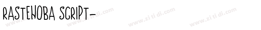 Rastenoba Script字体转换 Rastenoba Script字体转换